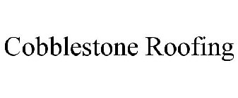 COBBLESTONE ROOFING