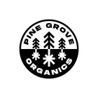 PINE GROVE ORGANICS