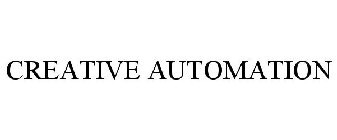 CREATIVE AUTOMATION