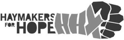 HH HAYMAKERS FOR HOPE