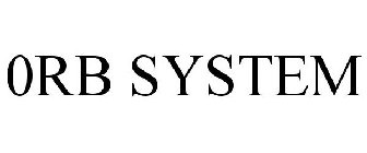 0RB SYSTEM