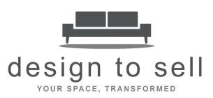 DESIGN TO SELL YOUR SPACE, TRANSFORMED