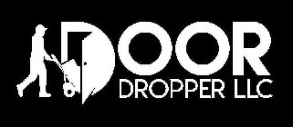 DOOR DROPPER LLC