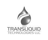 TRANSLIQUID TECHNOLOGIES LLC