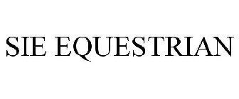 SIE EQUESTRIAN