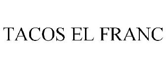 TACOS EL FRANC