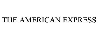 THE AMERICAN EXPRESS