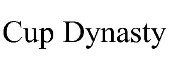 CUP DYNASTY