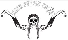 GEAR POPPIN CHIXS'