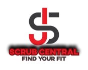 JS SCRUB CENTRAL FIND YOUR FIT