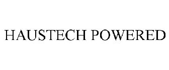 HAUSTECH POWERED