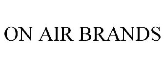 ON AIR BRANDS