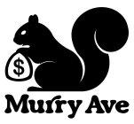 $ MURRY AVE