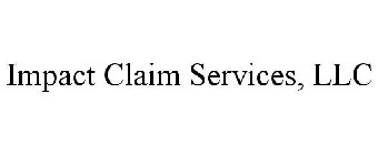 IMPACT CLAIM SERVICES, LLC