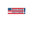 WHO WINS MATTERS!