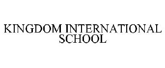 KINGDOM INTERNATIONAL SCHOOL