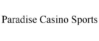PARADISE CASINO SPORTS