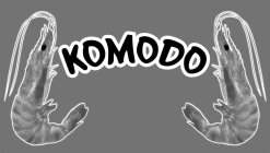 KOMODO