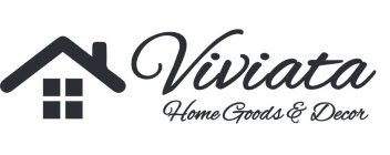 VIVIATA HOME GOODS & DECOR