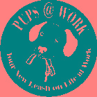 PUPS@WORK YOUR NEW LEASH ON LIFE AT WORK