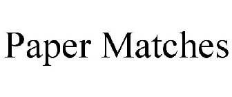 PAPER MATCHES