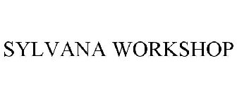 SYLVANA WORKSHOP