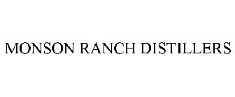 MONSON RANCH DISTILLERS