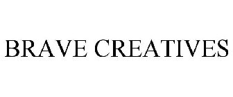 BRAVE CREATIVES