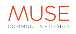 MUSE COMMUNITY + DESIGN