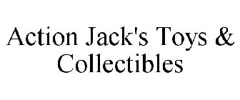 ACTION JACK'S TOYS & COLLECTIBLES