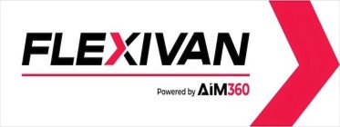 FLEXIVAN POWERED BY AIM360