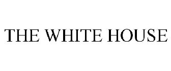 THE WHITE HOUSE