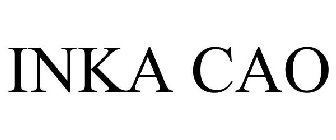 INKA CAO
