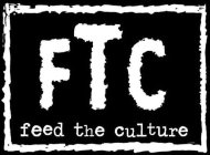 FTC FEED THE CULTURE