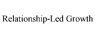 RELATIONSHIP-LED GROWTH