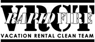 RAPID FIRE VACATION RENTAL CLEAN TEAM VRCT