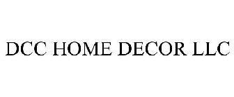 DCC HOME DECOR LLC