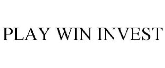 PLAY WIN INVEST