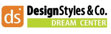 DS DESIGNSTYLES & CO. DREAM CENTER
