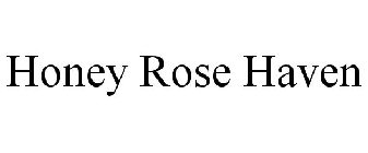 HONEY ROSE HAVEN