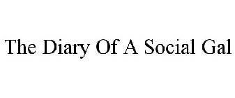 THE DIARY OF A SOCIAL GAL