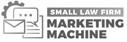 SMALL LAW FIRM MARKETING MACHINE