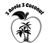 3 APPLE 3 COCONUTS