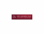 TTM THE TAILORED MAN CUSTOM TAILORS ESTABLISHED 1969