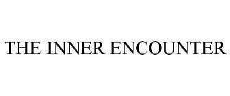 THE INNER ENCOUNTER