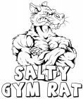 SALTY GYM RAT