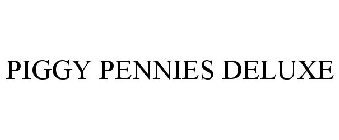 PIGGY PENNIES DELUXE