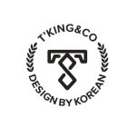 T'KING & CO DESIGN BY KOREAN