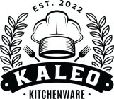 · KALEO · · KITCHENWARE · EST. 2022