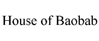 HOUSE OF BAOBAB